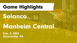 Solanco  vs Manheim Central  Game Highlights - Feb. 3, 2023