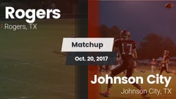 Matchup: Rogers  vs. Johnson City  2017
