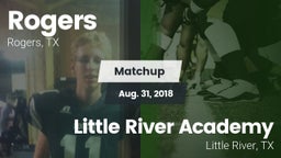 Matchup: Rogers  vs. Little River Academy  2018