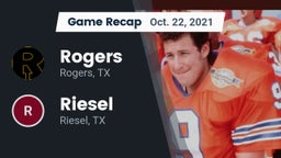 Recap: Rogers  vs. Riesel  2021