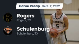 Recap: Rogers  vs. Schulenburg  2022