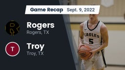 Recap: Rogers  vs. Troy  2022