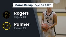 Recap: Rogers  vs. Palmer  2022