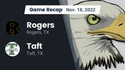 Recap: Rogers  vs. Taft  2022