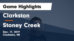 Clarkston  vs Stoney Creek  Game Highlights - Dec. 17, 2019