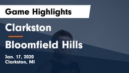 Clarkston  vs Bloomfield Hills  Game Highlights - Jan. 17, 2020
