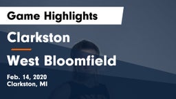 Clarkston  vs West Bloomfield  Game Highlights - Feb. 14, 2020