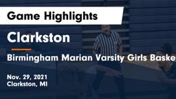 Clarkston  vs Birmingham Marian Varsity Girls Basketball Game Highlights - Nov. 29, 2021