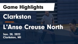 Clarkston  vs L'Anse Creuse North  Game Highlights - Jan. 28, 2022