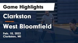 Clarkston  vs West Bloomfield  Game Highlights - Feb. 10, 2022