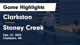 Clarkston  vs Stoney Creek  Game Highlights - Feb. 21, 2022