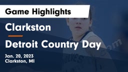 Clarkston  vs Detroit Country Day  Game Highlights - Jan. 20, 2023