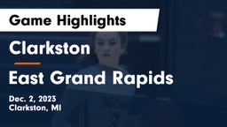Clarkston  vs East Grand Rapids  Game Highlights - Dec. 2, 2023