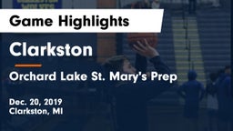 Clarkston  vs Orchard Lake St. Mary's Prep Game Highlights - Dec. 20, 2019