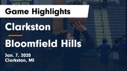 Clarkston  vs Bloomfield Hills  Game Highlights - Jan. 7, 2020