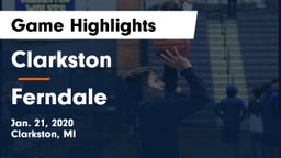 Clarkston  vs Ferndale  Game Highlights - Jan. 21, 2020