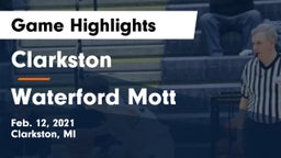 Clarkston  vs Waterford Mott Game Highlights - Feb. 12, 2021