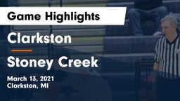 Clarkston  vs Stoney Creek  Game Highlights - March 13, 2021