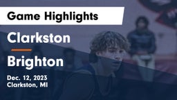 Clarkston  vs Brighton  Game Highlights - Dec. 12, 2023