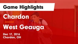 Chardon  vs West Geauga Game Highlights - Dec 17, 2016