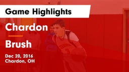 Chardon  vs Brush  Game Highlights - Dec 20, 2016