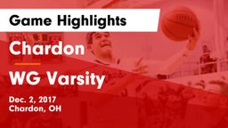 Chardon  vs WG Varsity Game Highlights - Dec. 2, 2017