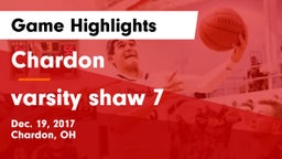 Chardon  vs varsity shaw 7 Game Highlights - Dec. 19, 2017