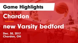 Chardon  vs new Varsity bedford Game Highlights - Dec. 30, 2017