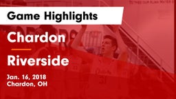 Chardon  vs Riverside  Game Highlights - Jan. 16, 2018