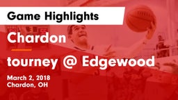 Chardon  vs tourney @ Edgewood Game Highlights - March 2, 2018