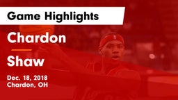 Chardon  vs Shaw  Game Highlights - Dec. 18, 2018