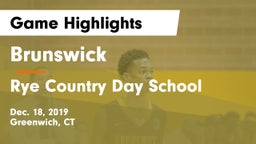 Brunswick  vs Rye Country Day School Game Highlights - Dec. 18, 2019