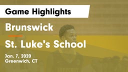 Brunswick  vs St. Luke's School Game Highlights - Jan. 7, 2020