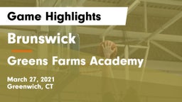 Brunswick  vs Greens Farms Academy  Game Highlights - March 27, 2021