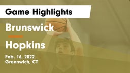 Brunswick  vs Hopkins  Game Highlights - Feb. 16, 2022