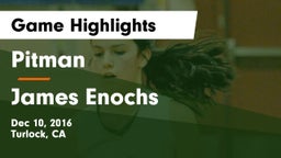 Pitman  vs James Enochs  Game Highlights - Dec 10, 2016