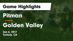Pitman  vs Golden Valley  Game Highlights - Jan 6, 2017