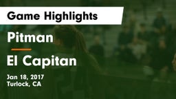 Pitman  vs El Capitan Game Highlights - Jan 18, 2017