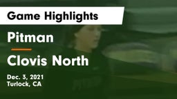 Pitman  vs Clovis North  Game Highlights - Dec. 3, 2021