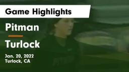 Pitman  vs Turlock Game Highlights - Jan. 20, 2022