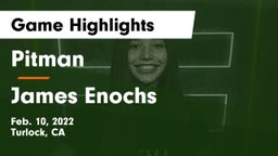 Pitman  vs James Enochs  Game Highlights - Feb. 10, 2022