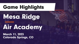 Mesa Ridge  vs Air Academy  Game Highlights - March 11, 2023