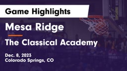 Mesa Ridge  vs The Classical Academy  Game Highlights - Dec. 8, 2023