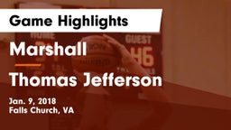 Marshall  vs Thomas Jefferson  Game Highlights - Jan. 9, 2018