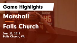 Marshall  vs Falls Church  Game Highlights - Jan. 23, 2018