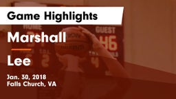 Marshall  vs Lee  Game Highlights - Jan. 30, 2018