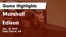 Marshall  vs Edison  Game Highlights - Jan. 18, 2019