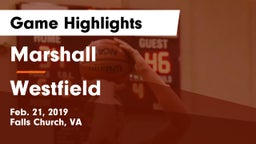 Marshall  vs Westfield  Game Highlights - Feb. 21, 2019