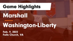 Marshall  vs Washington-Liberty  Game Highlights - Feb. 9, 2022