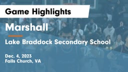 Marshall  vs Lake Braddock Secondary School Game Highlights - Dec. 4, 2023